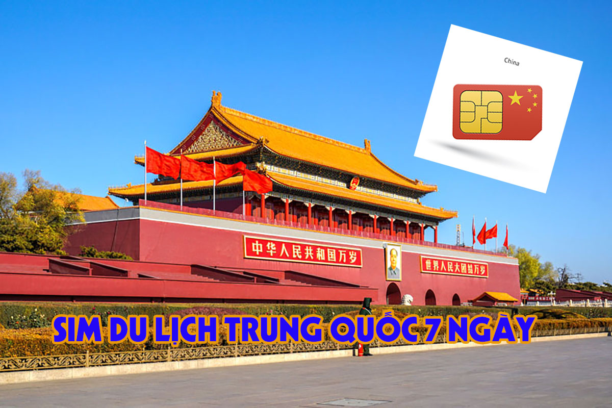 Sim du lịch Trung Quốc 7 ngày