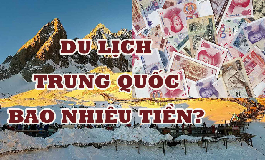 du lịch trung quốc bao nhiêu tiền