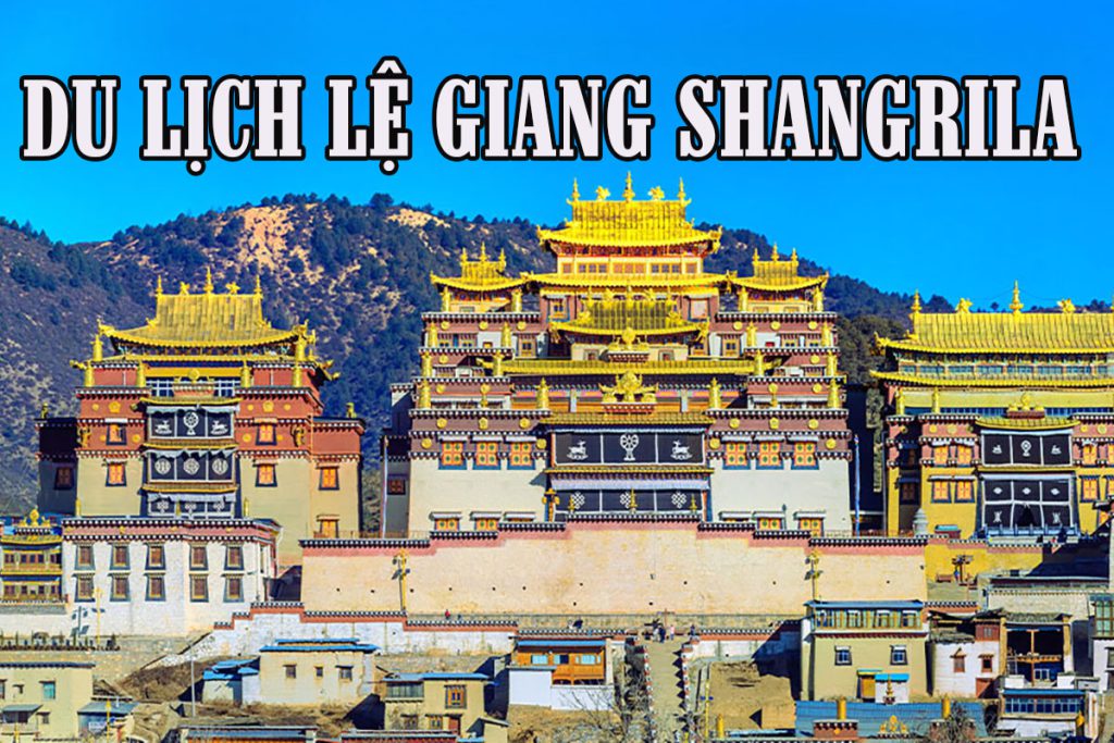 Du lịch Lệ Giang Shangrila