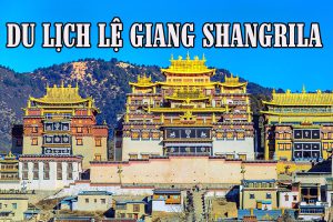 Du lịch Lệ Giang Shangrila